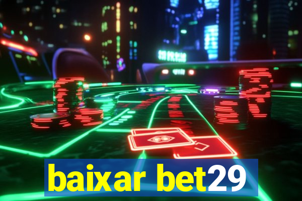 baixar bet29